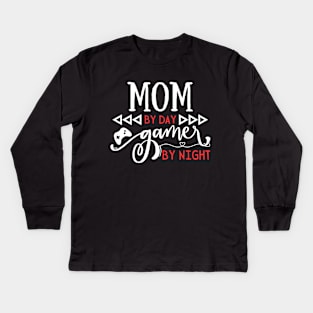 Funny Mom by day Gamer by night Kids Long Sleeve T-Shirt
